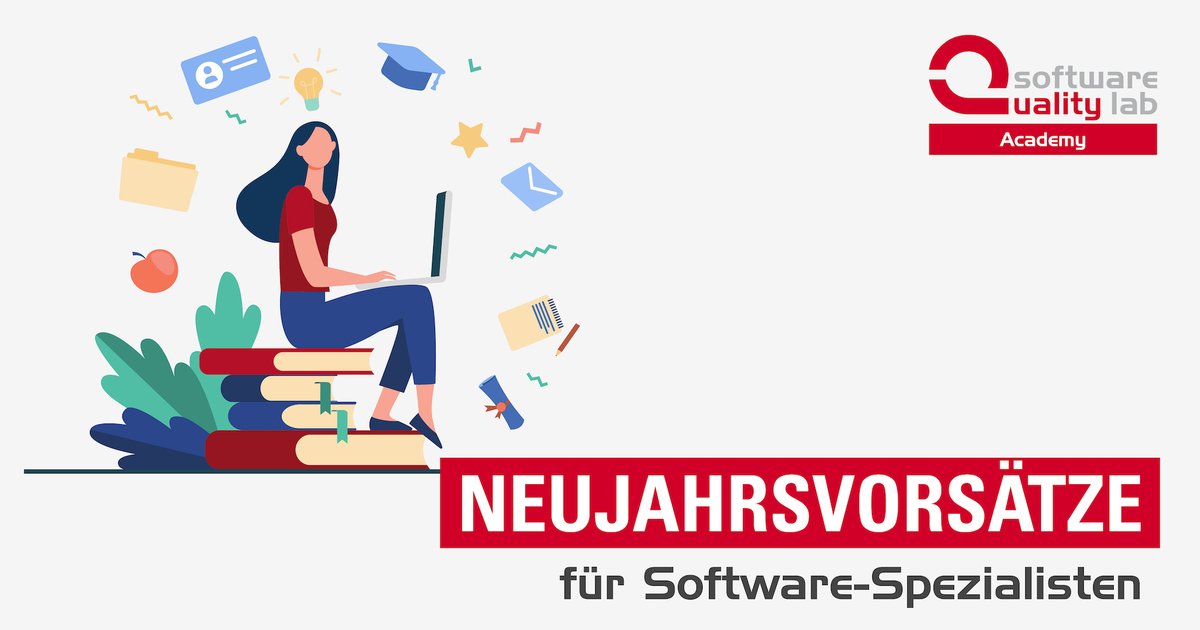 Top Vorsätze 2023 für Software-Spezialisten
1) bestehendes Wissen vertiefen
2) neues Fachwissen aneignen
3) einen Blick in angrenzende Fachthemen wagen
4) Wissen und Können mit Zertifizierungen untermauern

#requirementsengineering #softwarearchitektur #softwaretesting