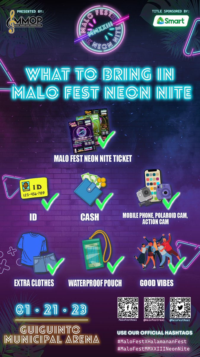 Take Nothing but Pictures, Leave Nothing but Footprints, Kill Nothing but Time. 🫶🏻

What to bring? The less things you bring, the less hassle it is! 🧬

Be there  | Save the date

#MaloFestMMXXIIINeonNite
#MaloFestxHalamananFest