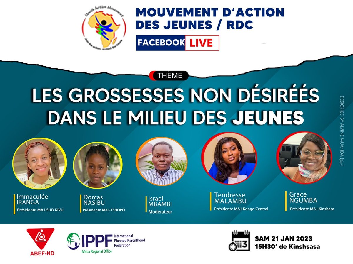 Maj_kinshasa1's tweet photo. Le MAJ RDC nous donne rendez-vous pour un Facebook live ce samedi 21/01/2023 à 15h30’ sous le thème « grossesses non désirées dans le milieu des jeunes »
@MAJRDC
@ippfar
@UNFPARDC 
@YouthSprint
@MakokiYaMwasi
@AfriyanRdc 
@ClaireFondation 
@IYAFP1 
@abefnd_rdc https://t.co/fIslyatPxN