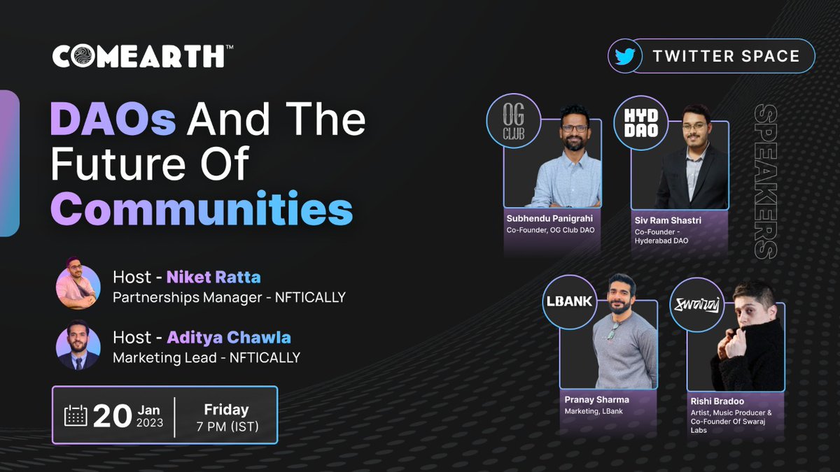 Join us tomorrow at 7 PM IST &amp; learn how decentralized autonomous organizations are shaping the future of communities &amp; driving innovation alongside patrons at <a href="/SwarajHQ/">Swaraj Labs</a>, @LBANKIndia, @OgclubDAO &amp; <a href="/hyderabaddao/">Hyderabad DAO</a> 

Set your reminders: x.com/i/spaces/1RDGl…

#comearth #DAO #web3
