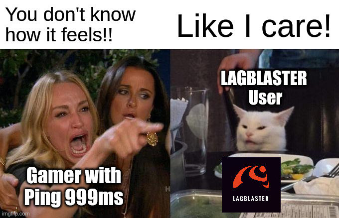 LagBlaster's tweet image. What do you mean by "ping is too high"? What??????
--------
Cái gì cơ? "Ping cao quá" gì? Cái gì zậy tui đâu có biết???????
#LAGBLASTER #meme #highping #lowlatency #lowping #game #gamer
