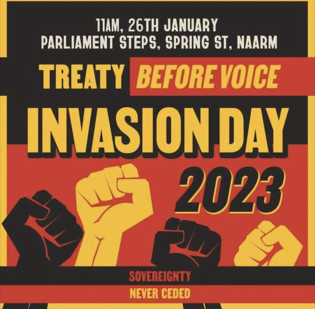 See you on the streets Naarm! #InvasionDay #Treaty #SovereigntyNeverCeded #AlwaysWasAlwaysWillBe #Solidarity