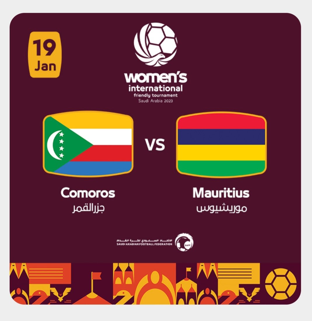 ComorosFootball's tweet image. 𝙅𝙤𝙪𝙧 𝙙𝙚 𝙢𝙖𝙩𝙘𝙝 🇰🇲 ! 👊

🏆 Women&apos;s International Friendly Tournament 
🗓 J3
🆚 Maurice
🏟 Prince Saud bin Jalawi Stadium
⏰ 16H30
📺 SSC Extra 2 et FIFA+
📱#COMMRI
comorosfootball.com/event/comores-…