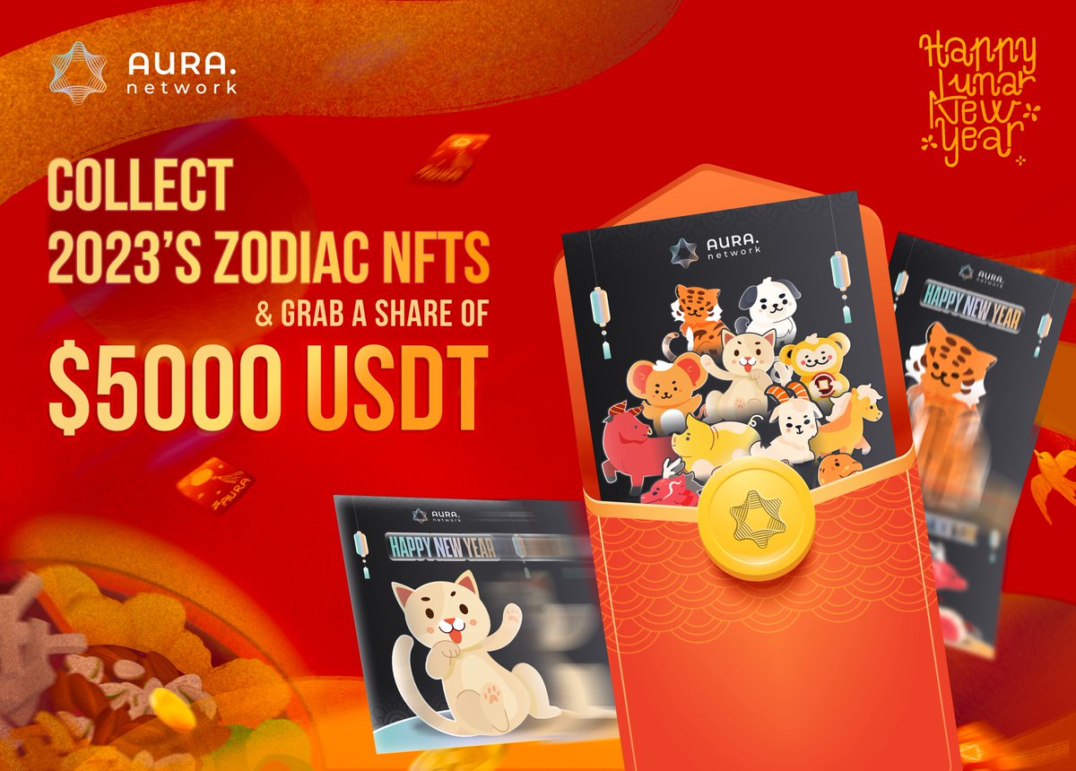 1/ Start an incredible 2023 journey with our special Lunar New Year Event! 🎋

Get the full 🐱 Aura Zodiac NFTs 2023 Collection by completing all the missions.

🧧 Total rewards: $5000 USDT
⏱ Jan 20th - Feb 3th 0:00 UTC

More in threads below! ⤵️ #AuraZodiacNFTs