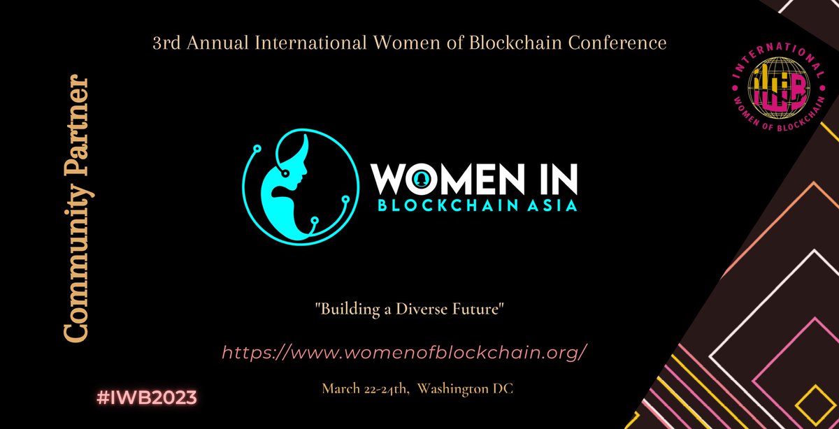WIBA_official's tweet photo. #WIBA is proud to be a community partner of #IWB2023. March 22-24 in Washington DC. Join us @IWBevent https://t.co/sx6d4JvC4h
#iwbevent #Web3 #blockchain https://t.co/yIQX24MGWK