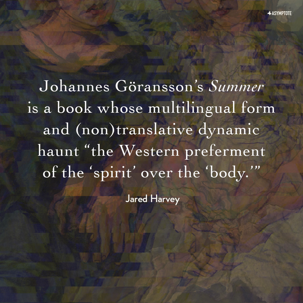 "The primary engines of poetry and of translation are also what drive them insane."

An absolute highlight of our Winter 2023 issue, Jared Harvey's brilliant review of @JohannesGoranss's SUMMER takes us deep into the "treacherous lilac inside language": tinyurl.com/bdfnn36x
