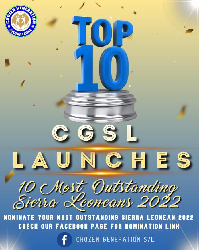 cgsl_1's tweet image. WHO WAS YOUR MOST OUTSTANDING SIERRA LEONEAN IN 2022. NOMINATE THEM NOW FOR AN AWARD. CLICK LINK BELOW.  go.shr.lc/3WfcuDX