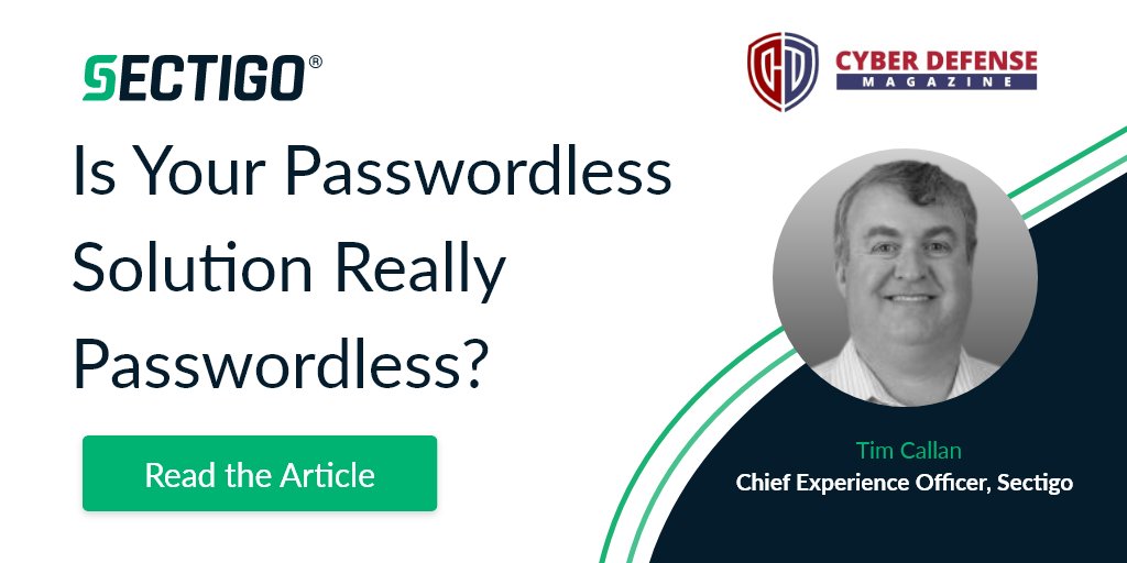 SectigoHQ's tweet photo. #Passwordless isn't a user experience. It's an architecture &amp; strategy. However, many so-called passwordless solutions simply hide passwords that are still in place. Learn more from Sectigo's Chief Experience Officer @TimCallan in @cyberdefensemag. https://t.co/UjebHMFisn https://t.co/UhsA28xayV