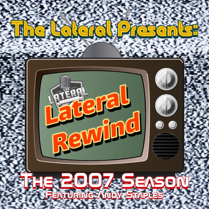 thelateralpod's tweet photo. Lateral Rewind episode this week. We throw it back to our very first episode when @andystaples joined us to discuss the wild 2007 season! 

Fresh content coming soon. Thanks for the support! 

Apple: https://t.co/loYPhN5og5

Spotify: https://t.co/jVw5IftUrB https://t.co/ag3G42kdOi