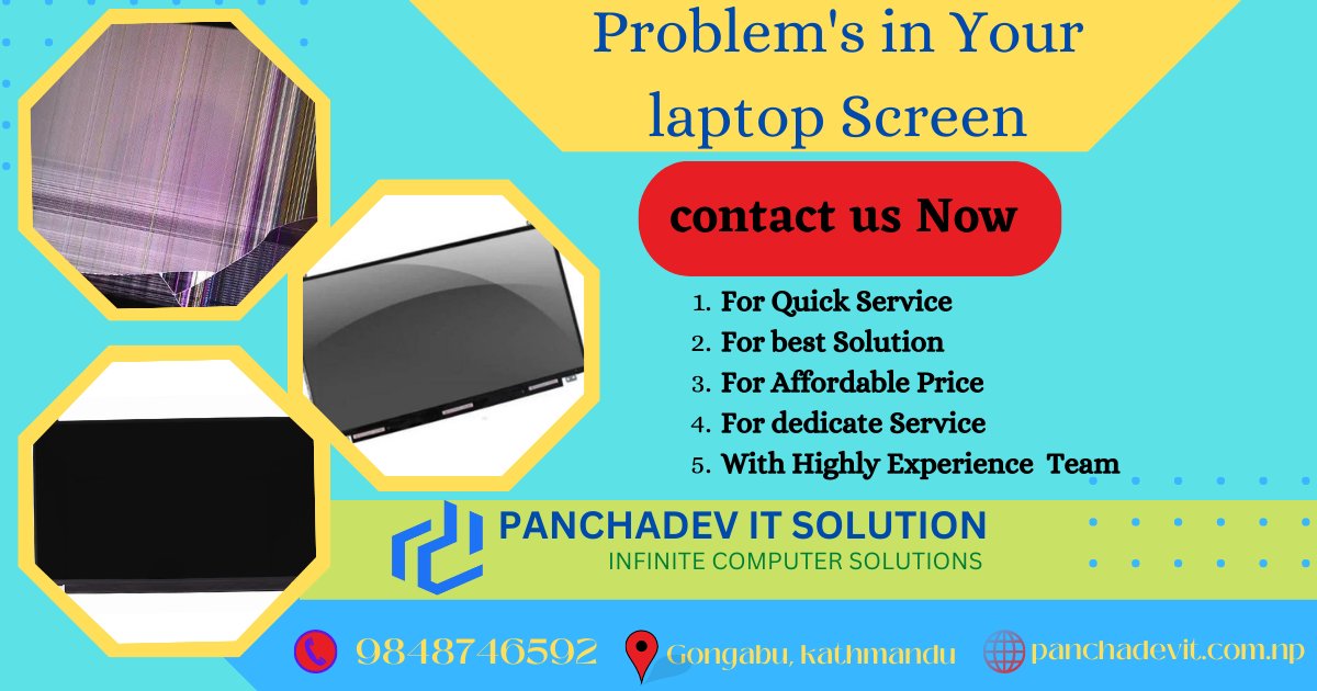 Problem's in your Laptop Screen We will fix it
- Contact Us Now 
- Panchadev IT Solution Gongabu, Kathmandu
.
.
.
.
#computermaintenance #ComputerRepair #Laptophang #laptop_screen_replacement 
#laptopscreenchange #kathmandu #panchadevit #panchadevitsolution  #laptop_screen