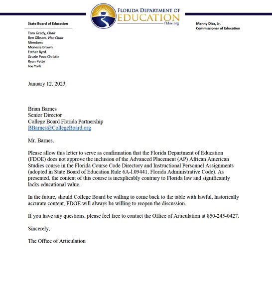 In a letter obtained by @ABC, FL Gov. Ron DeSantis’ administration penned a letter to the College Board (the body that administers the SAT and other exams) rejecting plans for an AP African American Studies course claiming that it “significantly lacks educational value.”