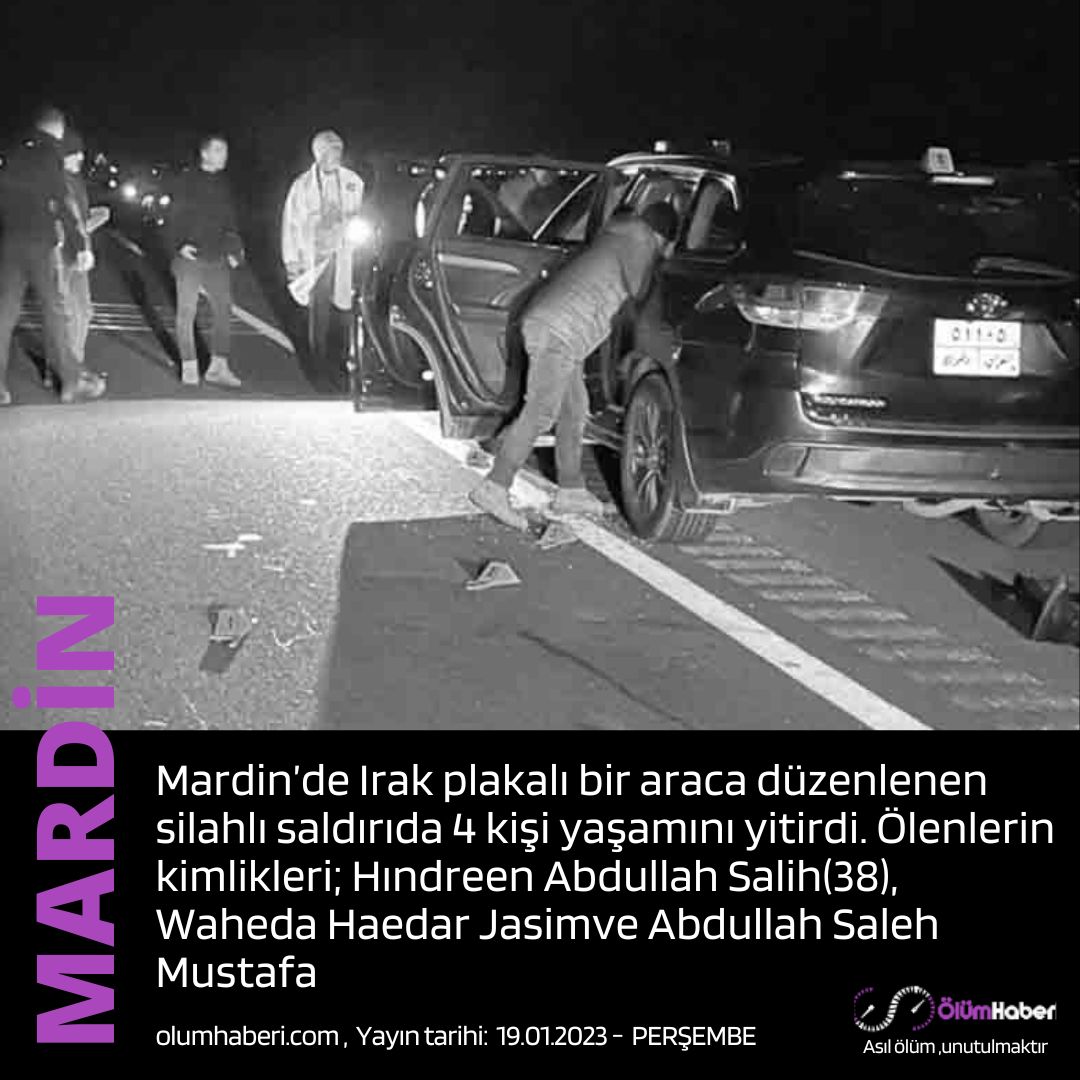 OlumHaberi's tweet photo. Mardin’de Irak plakalı bir araca düzenlenen silahlı saldırıda 4 kişi yaşamını yitirdi.
https://t.co/GVUyruTBzs #mardin #irak #irakli #cinayet #suikast #HındreenAbdullahSalih #WahedaHaedar #Jasimmustafa #AbdullahSalehMustafa https://t.co/KRcwyavitB