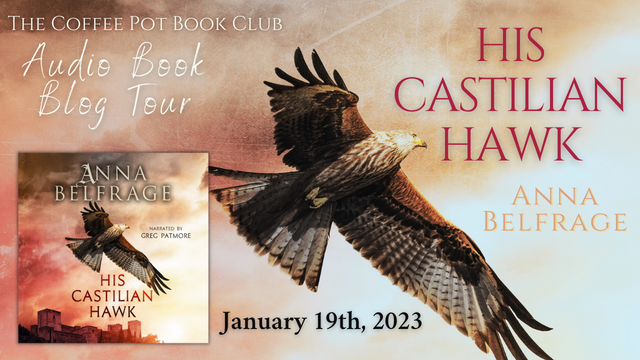 Welcome to our Audio Book Blast for

༻*·.His Castilian Hawk.·*༺
by Anna Belfrage

Check out our fab tour stops, all sharing details of the audiobook version of this gripping story:
thecoffeepotbookclub.blogspot.com/2022/11/blog-t…
#HisCastilianHawk #HistoricalRomance #AudioBook #BlogTour
@abelfrageauthor