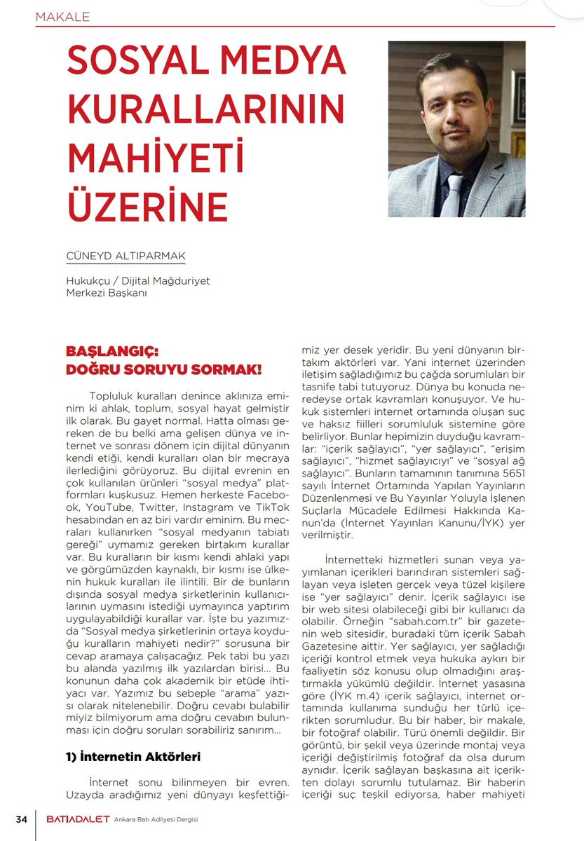 Başkanımız Cüneyd Altıparmak'ın kaleme aldığı
“Sosyal Medya Kurallarının Hukuki Mahiyeti Üzerine”
başlığıyla Batı Adliyesi Dergisinde yayınlanan yazıya sitemizden ulaşabilirsiniz: e-magdur.com/sosyal-medya-k…

 #SosyalMeyda #Hukuk #Topluluk #Kuralları #Yargı #Adalet #DijitalMağduriyet