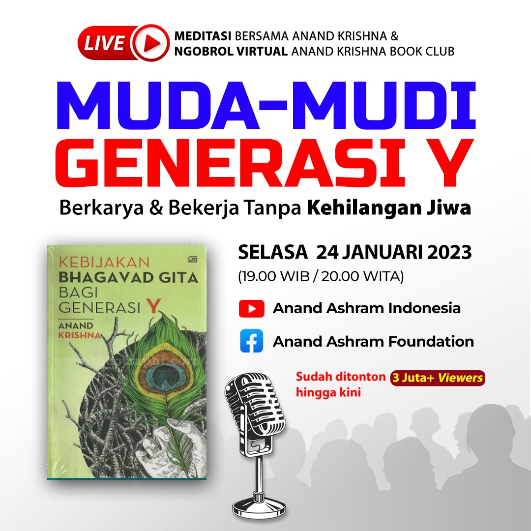 AnandAshram's tweet photo. #Meditasi & #NgobrolVirtual
#Selasa 24 #Januari 2023 | #YoutubeLIVE π https://t.co/zmdUI1ekEK
#MudaMudi #GenerasiY #GenerasiZ #AnakMuda #Pemuda #Pemudi #Milenial #PemberdayaanDiri #BhagavadGita #BhagavadGitaIndonesia
#AnandKrishnaBookClub #BukuAnandKrishna #BukuBermutu https://t.co/ATKDcoB3fp