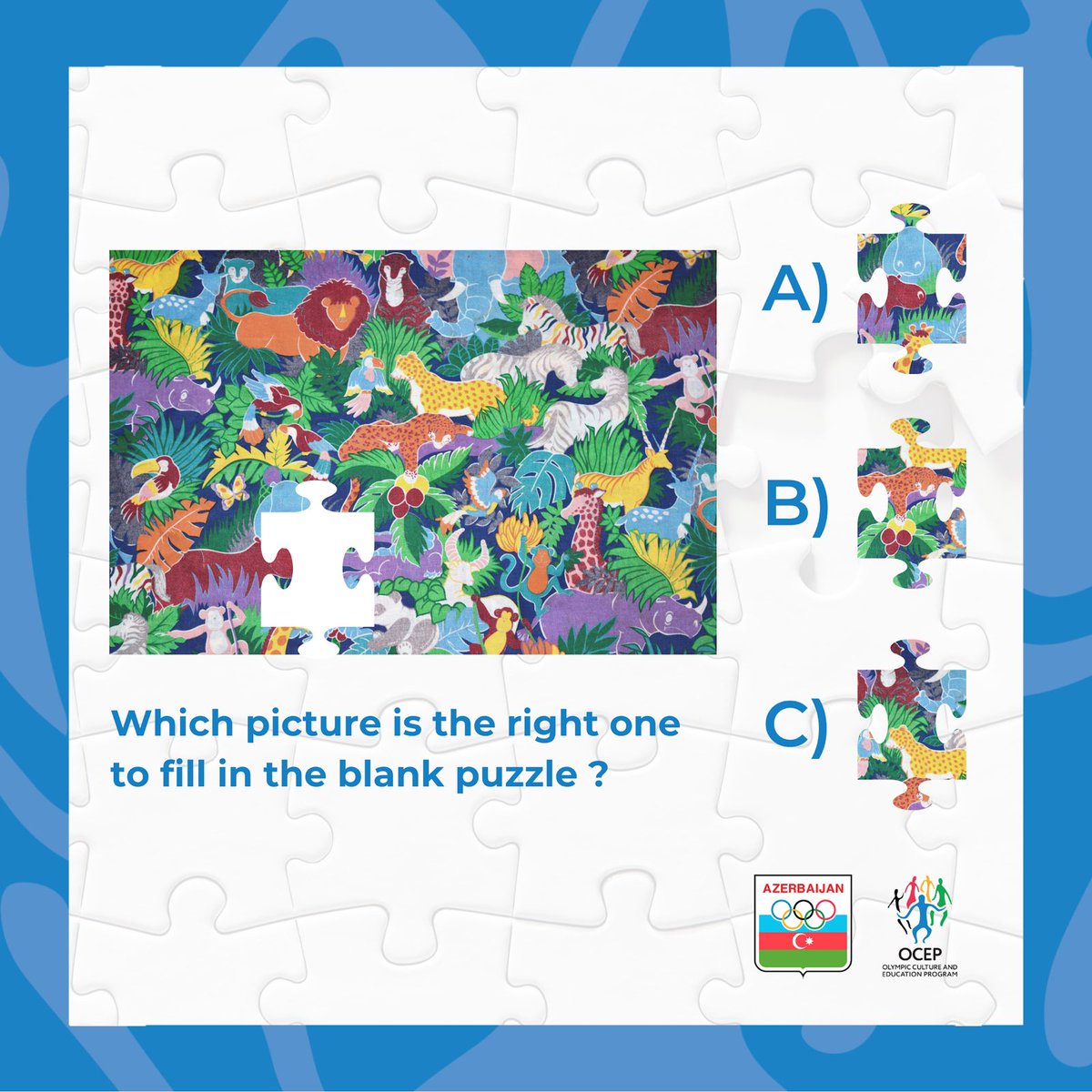 ocep2019's tweet photo. Write the correct answer 👇 

#ocep2023 #teamAZE #education #sport #culture 

@NOCAzerbaijan https://t.co/TQRnvjHuWU