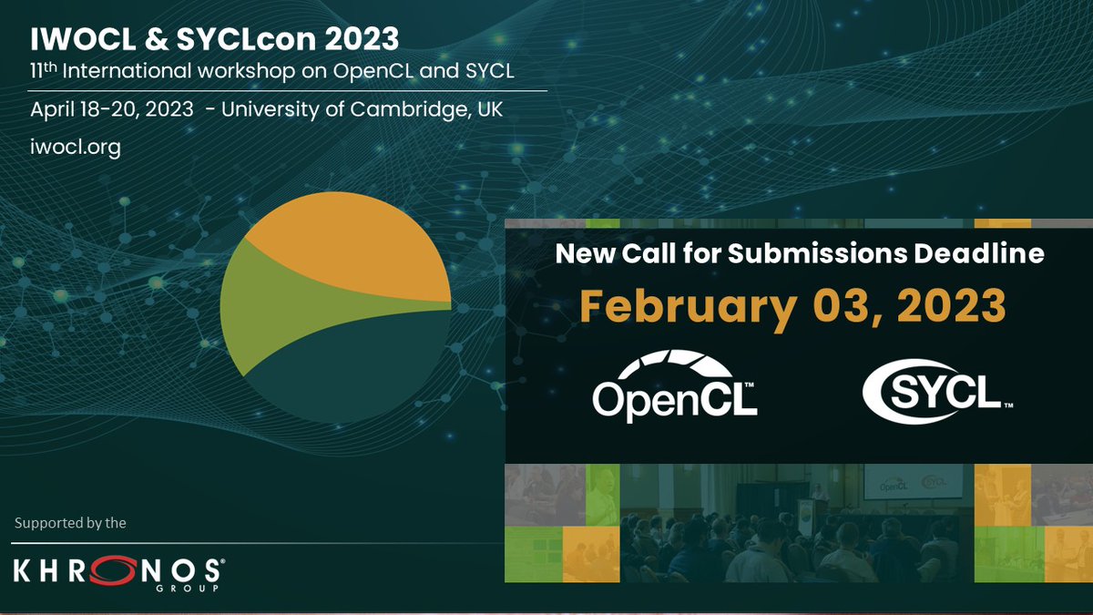 The deadline for submissions to IWOCL and SYCLcon 2023, the 11th International Workshop on #OpenCL and #SYCL has been extended by two weeks and is now: Friday February 03. iwocl.org/call-for-submi… @openclapi @thekhronosgroup @simonmcs @tjdeakin