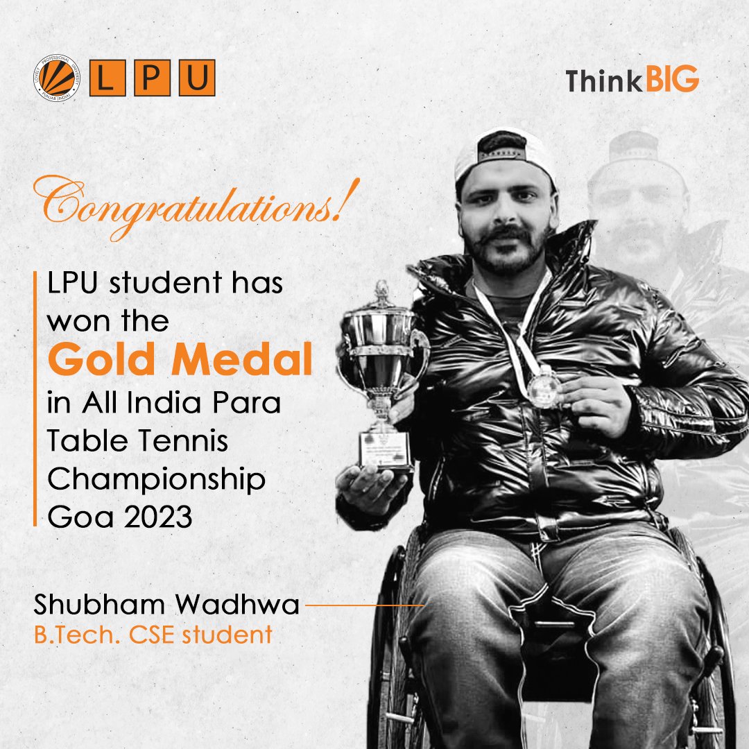 lpuuniversity's tweet photo. Meet LPU B. Tech. CSE student Shubham Wadhwa who has won the Gold Medal in All India Para Table Tennis Championship Goa 2023.
We're extremely proud of our Verto who has proved that nothing is impossible!
#LPUForYou #Tennis #AthletesOfIndia #ThursdayThoughts #Inspiration #ThinkBIG https://t.co/OeFlJHZDsQ