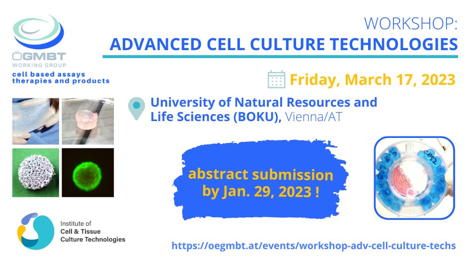 WORKSHOP “ADVANCED CELL CULTURE TECHNOLOGIES” – March 17, 2023, at BOKU, Vienna /AT - abstract submission by JANUARY 29, 2023! Only 60 spaces for participants - register quickly! ÖGMBT member benefit: access your discount code on the ÖGMBT intranet!
oegmbt.at/events/worksho…