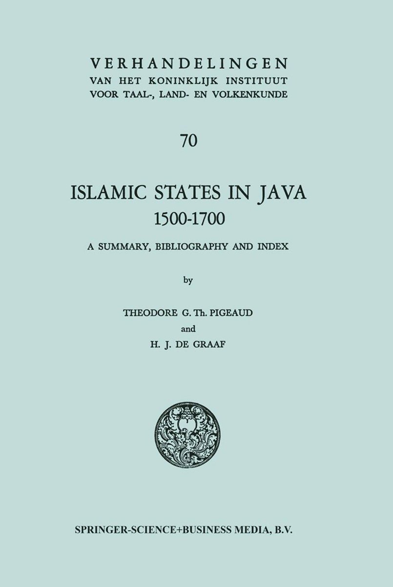 khalidsyossef's tweet photo. "Islamic States in Java 1500-1700"
by: Theodor Gautier Thomas Pigeaud, Hermanus Johannes De Graaf 
Available in Open access as PDF.
https://t.co/kWOlO93C9u
https://t.co/nFEwNhf06k https://t.co/bVFs19qLL0