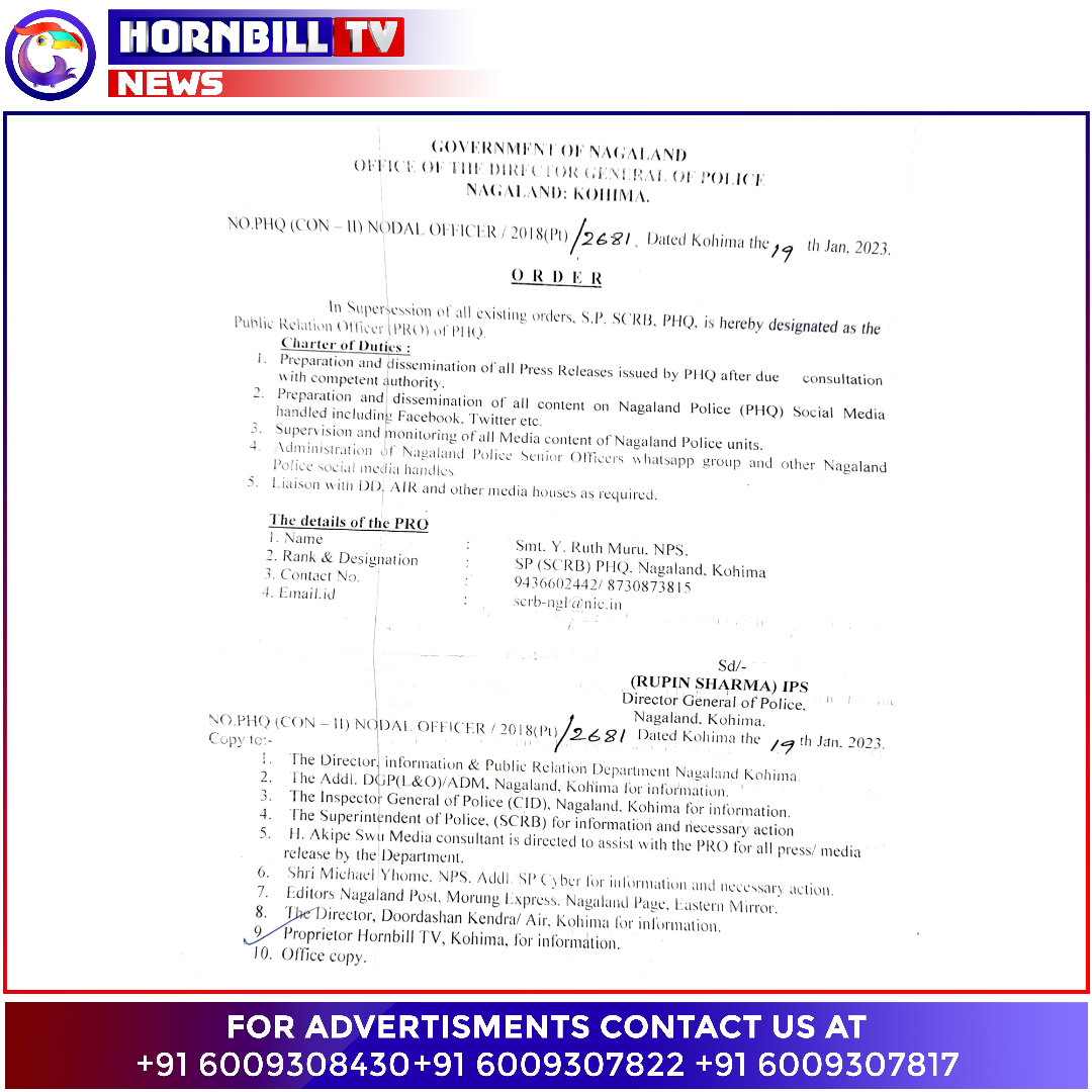 hornbilltv's tweet image. Office of The Director General Of Police Designates S.P. SCRB, PHQ As The Public Relation Officer (PRO) of PHQ

Watch HornbillTV on ACC Channel No. 15, Airtel Channel 650, JioTV, JIOTV APP
Download on Play Store &amp;amp; AppStore

#PHQ #DirectorGeneralPolice #PRO #designate