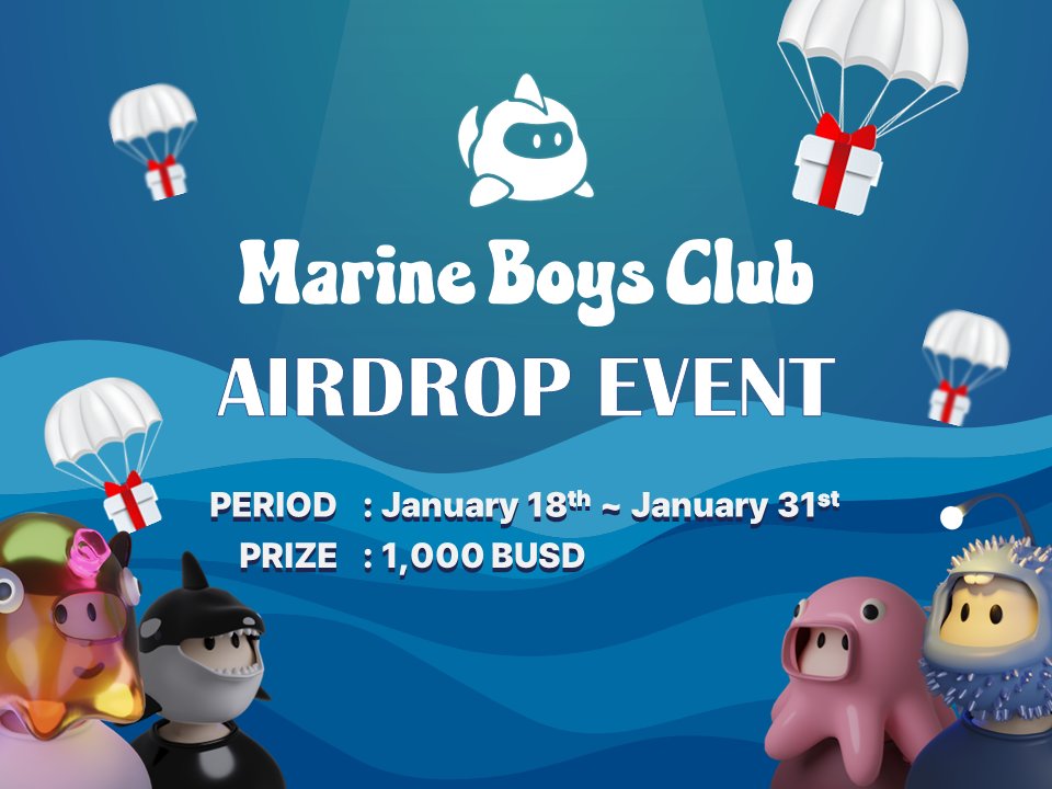 Marine Boys Club Airdrop #Gleam #Event

🗓Period : Jan.18th.2023 ~ Jan.31th.2023 (UTC)
🎁Reward : 1,000 BUSD

To Win🏆
✅Follow 
<a href="/MarineBoysClub/">Marine Boys Club Official</a>
✅Like &amp; RT &amp; Tag 3 Friend
➡Finish Gleam : bit.ly/3XJfgT6