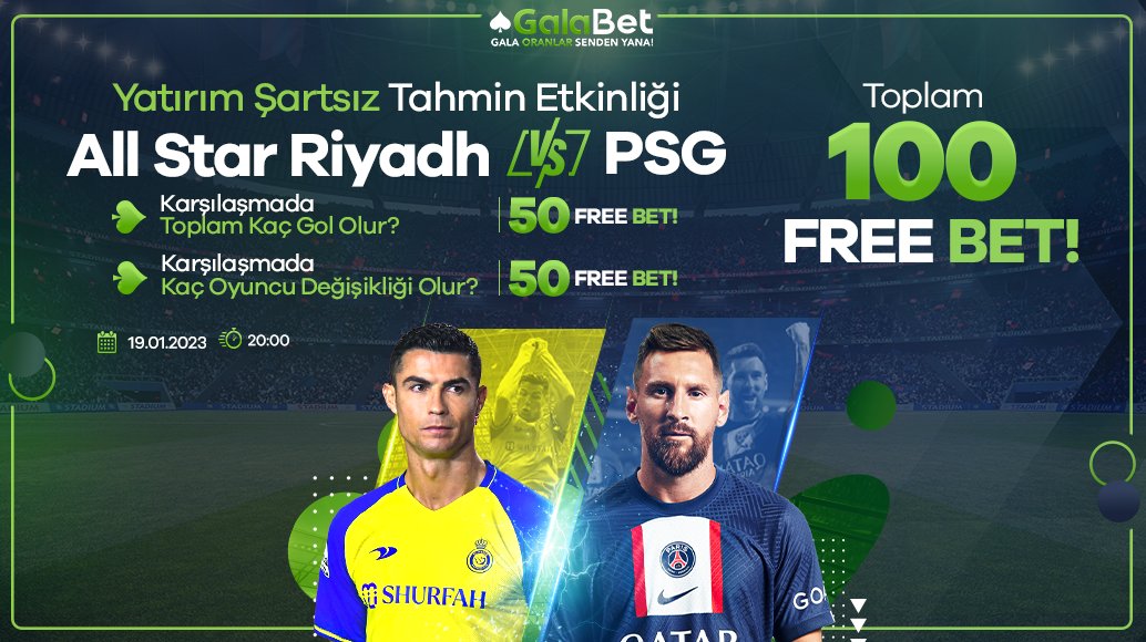 📢Yatırım Şartsız Tahmin Etkinliği Başladı!

📝Etkinlik sayfamızdan doğru tahminlerini ileten herkese, toplam 100 FB hediye!

♠️ Ronaldo ve Messi efsanelerini son kez karşı karşıya getiren karşılaşmaya özel tahmin etkinliğine katılmak için hemen tıklayın: galalink.io/etkinlik