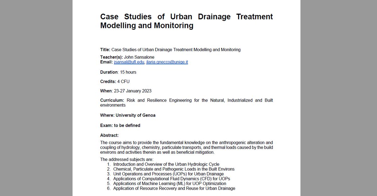 Working on Urban Drainage Treatments? Don't miss the online &amp; in presence short course of the University of Genoa about modelling and monitoring!

📅 23-27 Jan 2023

For info and registration send an email to : Ilaria.gnecco@unige.it or shaahhin.nazarpour.tameh@edu.unige.it