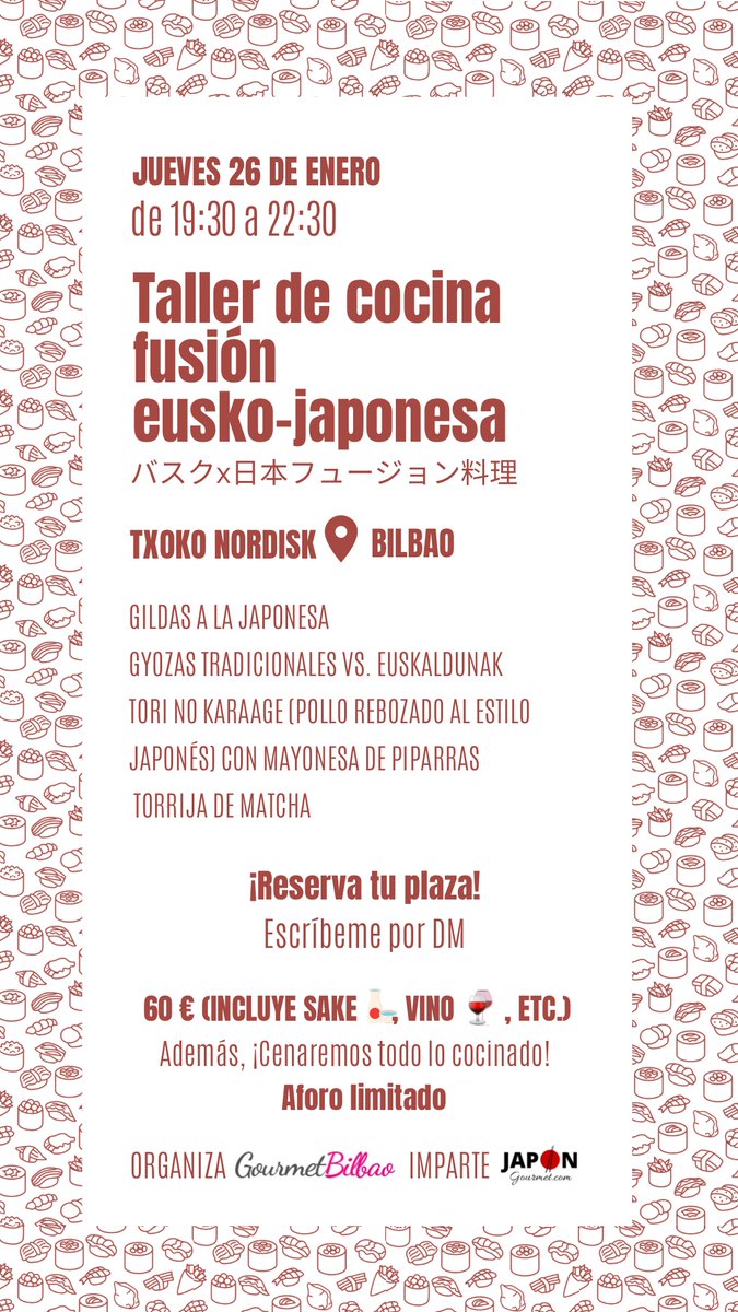 Nuestro primer taller de cocina fusión eusko- japonesa en Bilbao ya es una realidad. ¡Taller completo! Hemos abierto 4 plazas más. SOLO QUEDAN 3
**Si quieres asistir mándame un mensaje