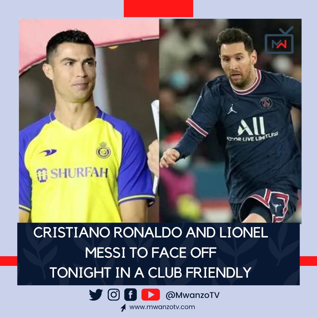 MwanzoTV on X: Cristiano Ronaldo and Lionel Messi will face off tonight in  a club friendly in #Saudi Arabia. Ronaldo will be playing for the Riyadh  All star eleven against Messi's PSG.