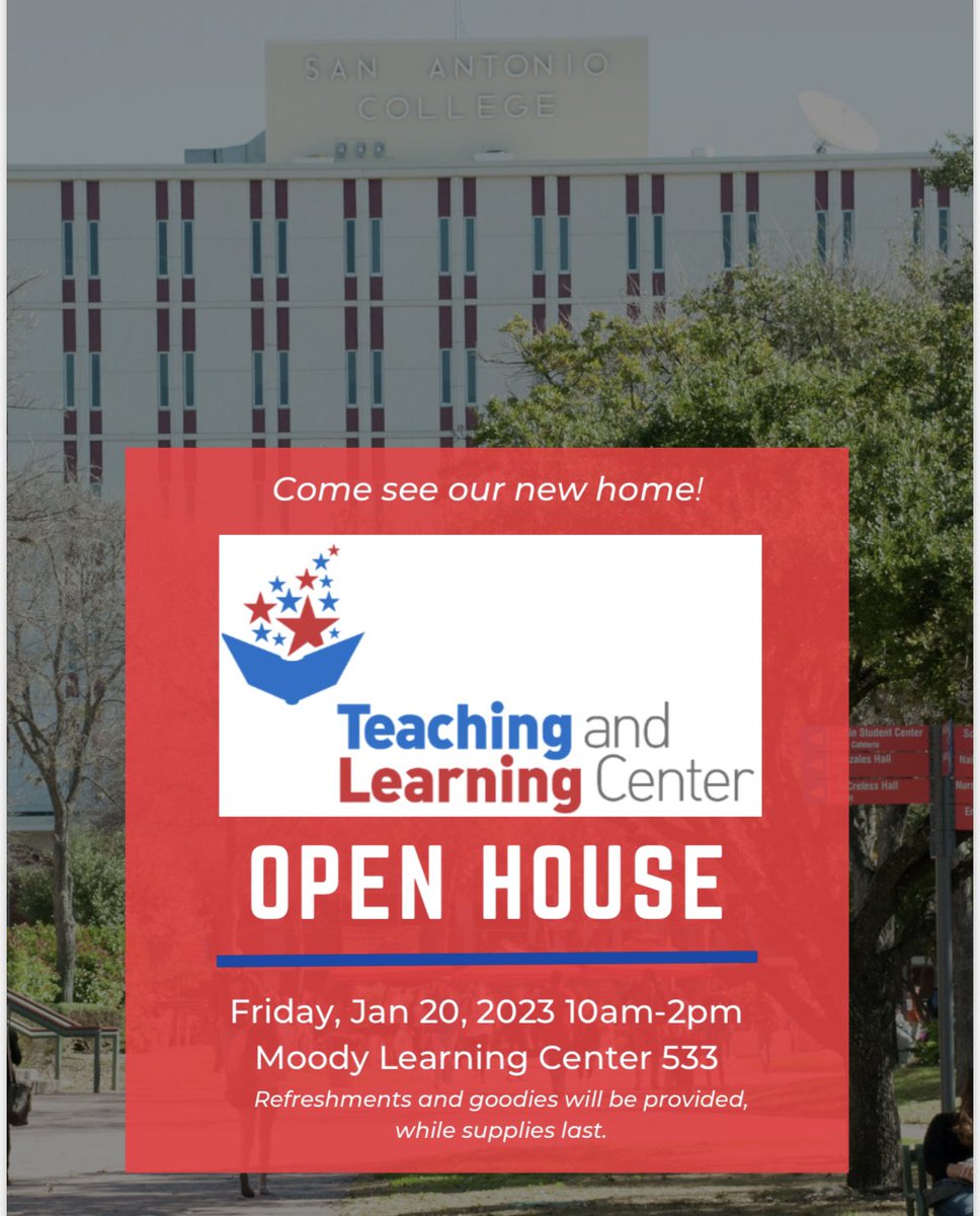 SACTeachLearn's tweet photo. Teaching and Learning Center Open House Friday January 20, 2023 10am-2pm at the Moody Learning Center 533
Stop by Anytime!
 
￼ https://t.co/alz6pv9w3J