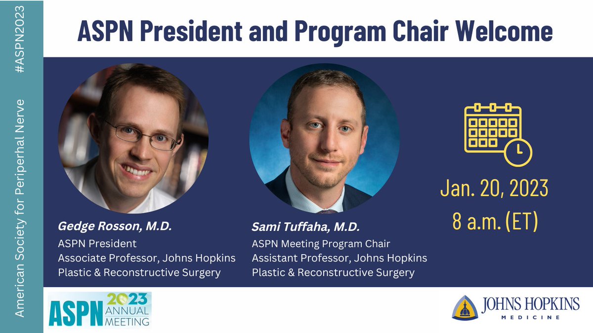 HopkinsPlastic's tweet photo. Tomorrow at 8 am, join #ASPN president &amp; @Hopkinsplastic Gedge Rosson + ASPN program chairs Sami Tuffaha &amp; J. Henk Coert as they open the ASPN Annual Meeting https://t.co/V0fb9vhBKu #peripheralnerve #ASPN2023 @HopkinsNerve https://t.co/1PpvswekL8