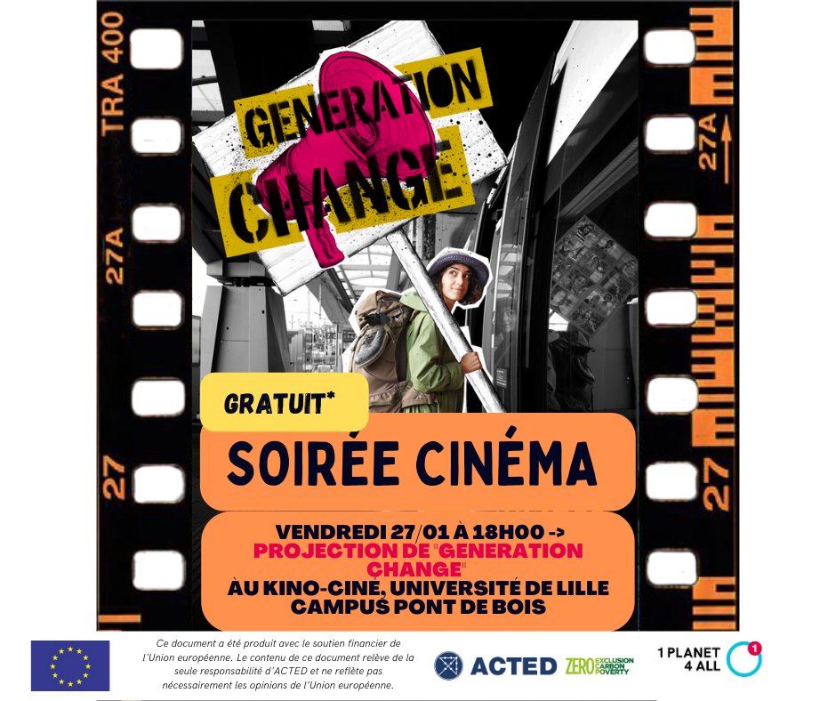 Dans le cadre du projet 1Planet4All, ACTED organise le 27/01/2023 au Kino Ciné (Campus Pont de Bois, Université de Lille) une projection du film "Generation Change", produit par son organisation partenaire Südwind. Obtiens ton billet gratuit ici: bit.ly/3XlhND7