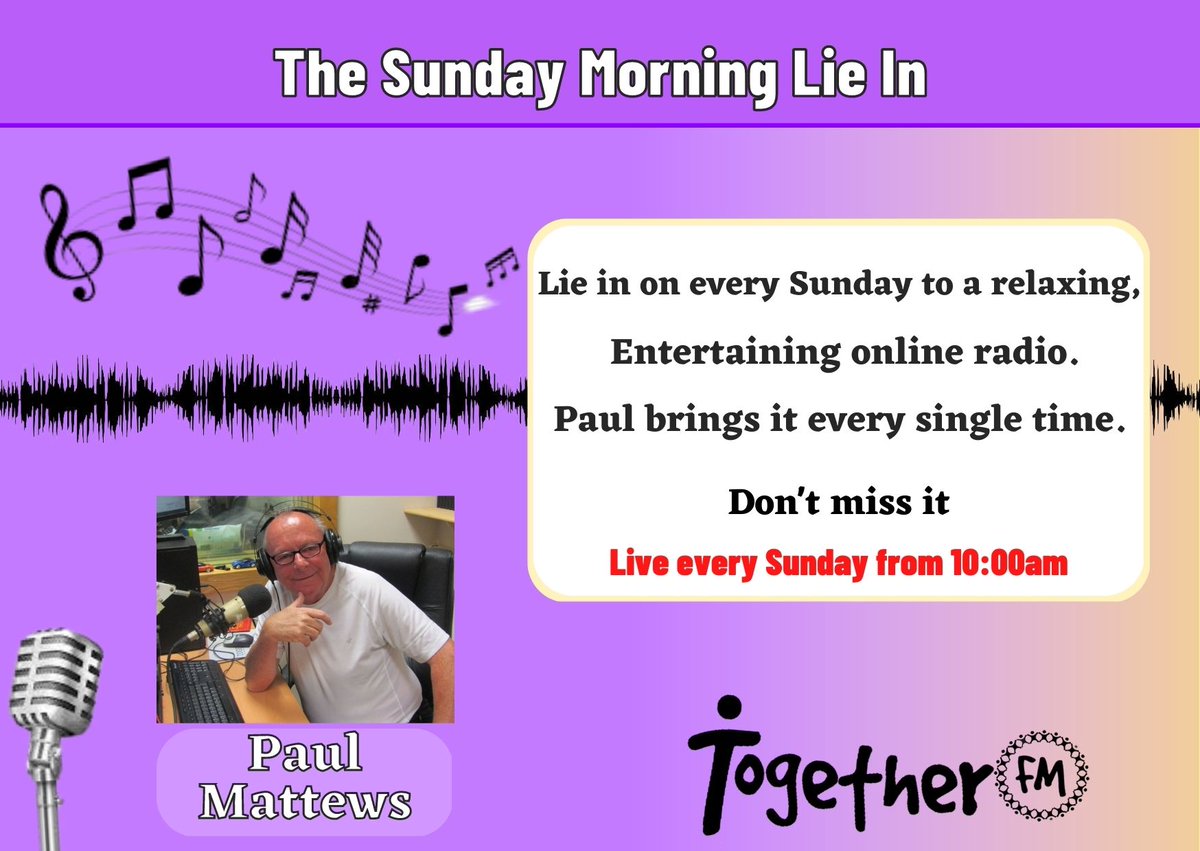 Its coming to that time again, why not check out The Sunday Morning Lie in.

#togetherfm #TheSundayMorningLieIn 
#Communityradio #ballyfermot #onlineradio #paulmatthews