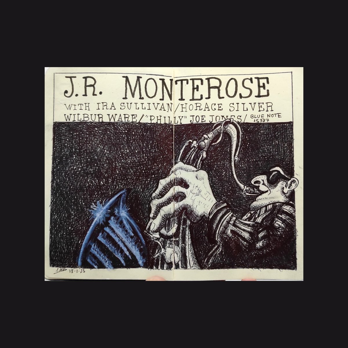 Serie BLUE NOTE.
Interpretación a bolígrafo de la portada del LP del saxofonista J.R. MONTEROSE:

Blue Note 15387 LP 1956.

#jazzdrawing #drawing #jrmonterose #bluenote #bluenoterecords #jazz #jazzmusic #saxophone #sketchbook <a href="/bluenoterecords/">Blue Note Records</a>