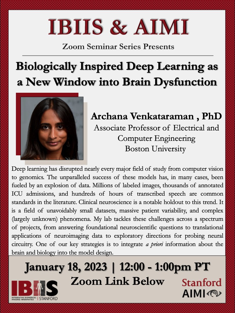 Watch Dr. Archana Venkataraman's @StanfordIBIIS & @StanfordAIMI seminar on 'Biologically Inspired Deep Learning as a New Window into Brain Dysfunction' via the IBIIS website: ibiis.stanford.edu/events/seminar…