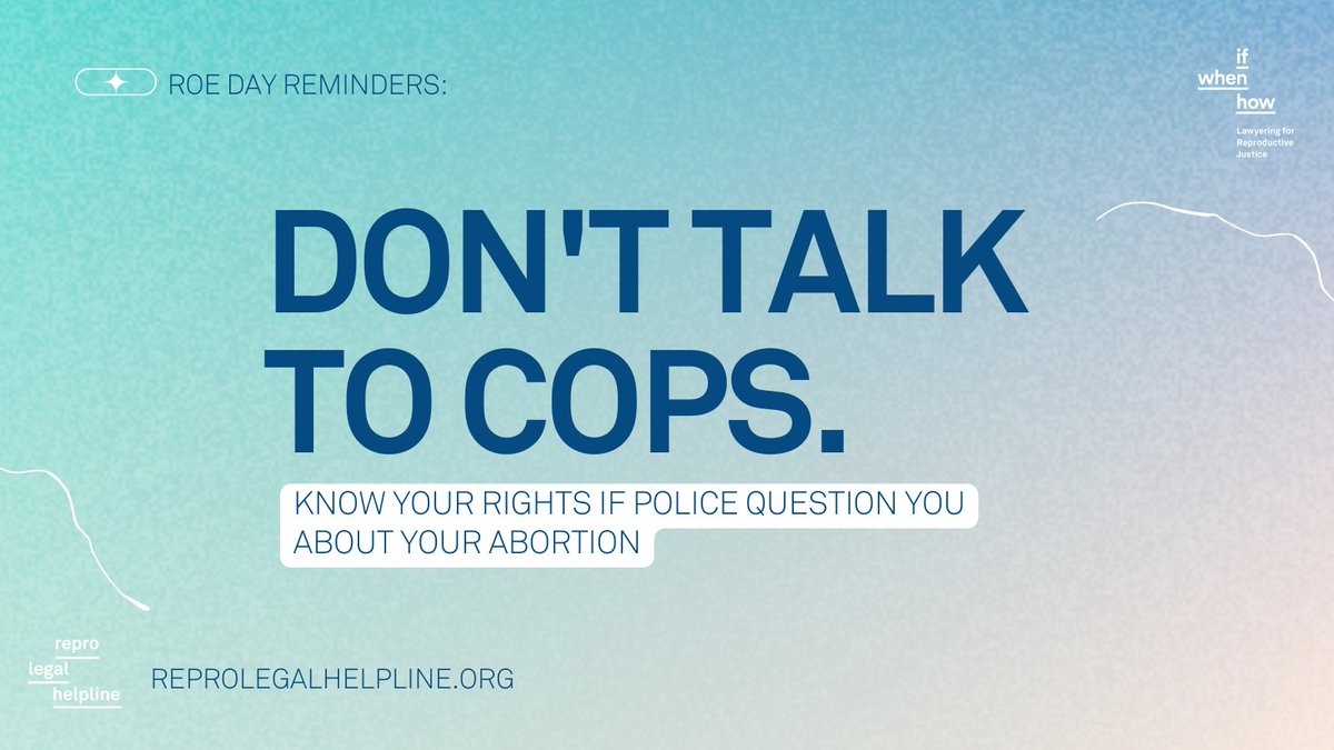 As we approach what would have been the 50th year of Roe, we leave you with this reminder: 

DON’T TALK TO COPS. 

Preferably, ever. But especially not about your abortion(s). Use this guide to know how to protect yourself as much as possible in police interactions ⤵️