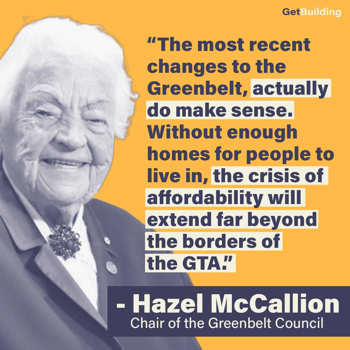 getbuildingca's tweet photo. Hazel McCallion is spot on. Developing parts of the Greenbelt is an important and necessary step in helping solve Ontarioโs housing affordability crisis. #GetBuilding https://t.co/u4keUiPhSc