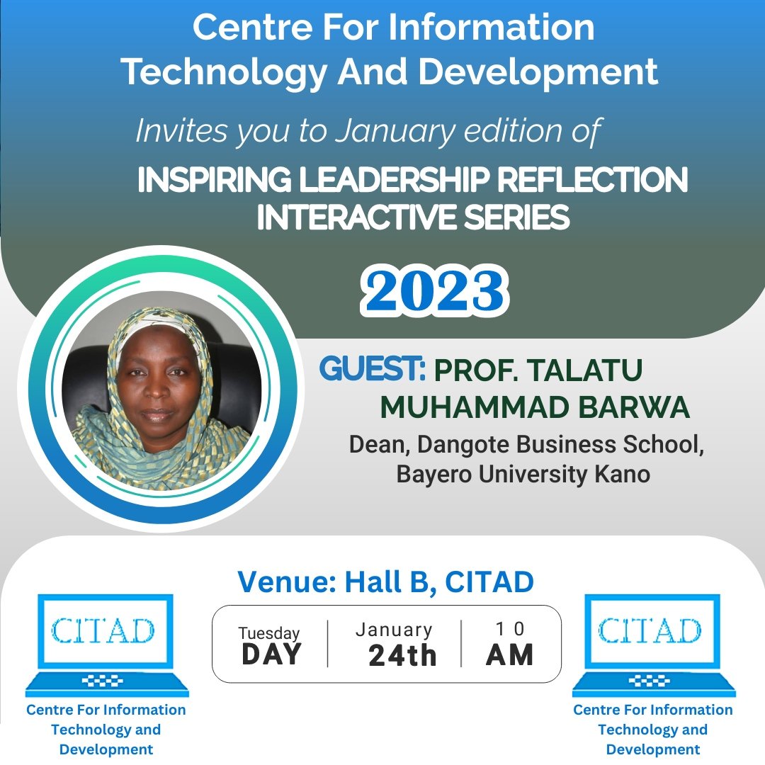 In the January edition of the Inspiring Leadership Reflection Interactive Series (ILERIS), we host a hands-on business couch, Prof. Talatu Muhammad Barwa, Dean, Dangote Business School, Bayero University Kano. We invite you to tap from the experience this great academic <a href="/YZYau/">Yunusa Ya'u</a>