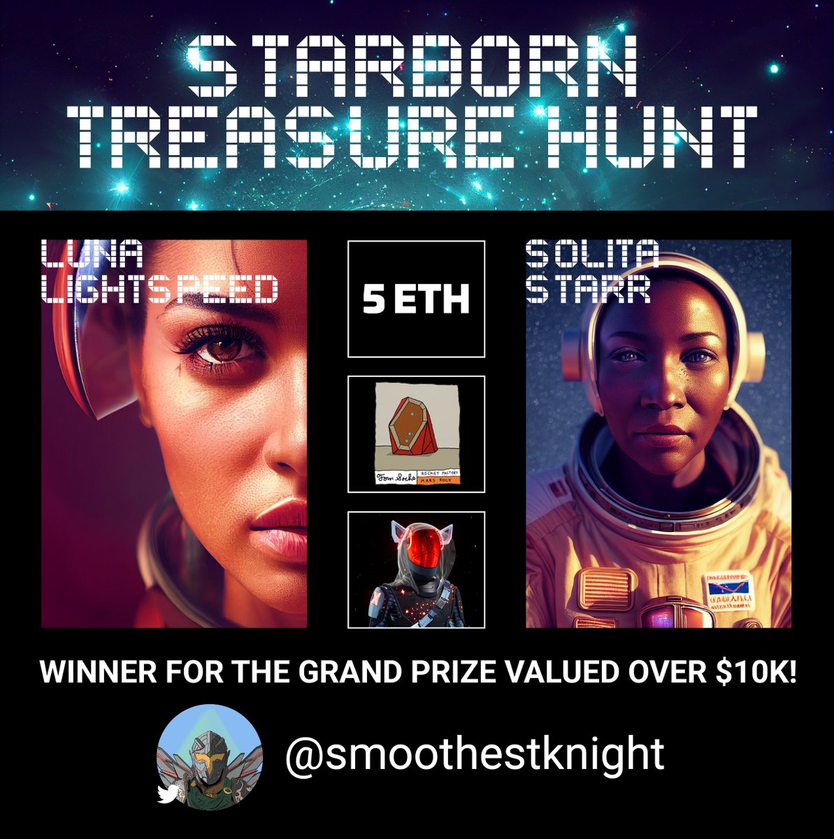 After months of traveling the solar system with <a href="/luna_lightspeed/">Luna Lightspeed</a>, we have a Starborn Treasure Hunt winner!

Helmets off to @smoothestknight for taking home:
1️⃣ 5 ETH 💰
2️⃣ <a href="/tsrocketfactory/">Tom Sachs: Rocket Factory</a> Mars Rock - The Spice 🚀
3️⃣ Starborn PFP 👩‍🚀

The best comment or RT gets a Starborn PFP 👀