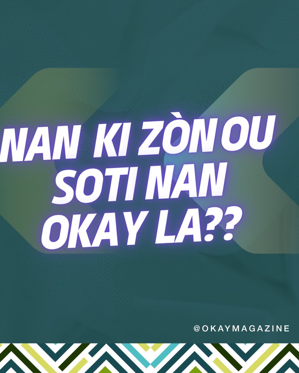 officialokaymag's tweet photo. Mete zòn paw la 📍👇🏾👇🏾 https://t.co/ell9lCcPLO