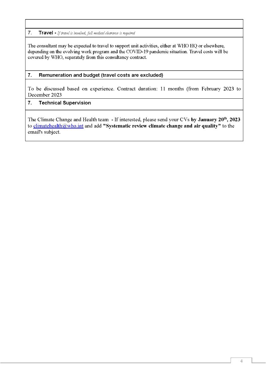 The Climate Change and Health team at WHO is looking for a consultant. See call below. Send CVs by TOMORROW, Jan 20. Add 'Systematic review climate change and air quality' as subject.
@AtmChemAeroJobs #AtmosChem #atmchemaerojobs 

(I'm not affiliated; just passing along info)