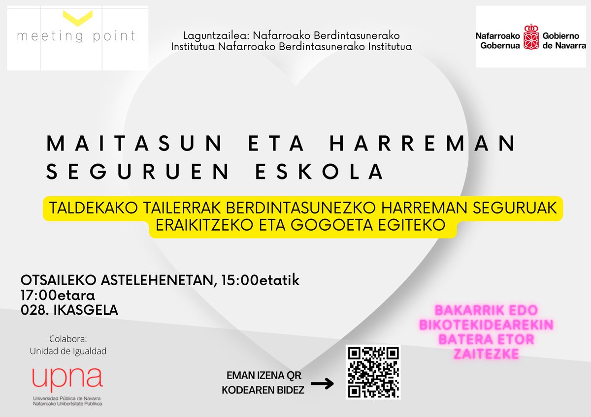 UpnaSocial's tweet photo. MAITASUN ETA HARREMAN
SEGURUEN ESKOLA

TALDEKAKO TAILERRAK BERDINTASUNEZKO HARREMAN SEGURUAK ERAIKITZEKO ETA GOGOETA EGITEKO

EMAN IZENA QR KODEAREN BIDEZ
OTSAILEKO ASTELEHENETAN, 15:00etatik
17:00etara
028. IKASGELA https://t.co/ltQCidSCe2