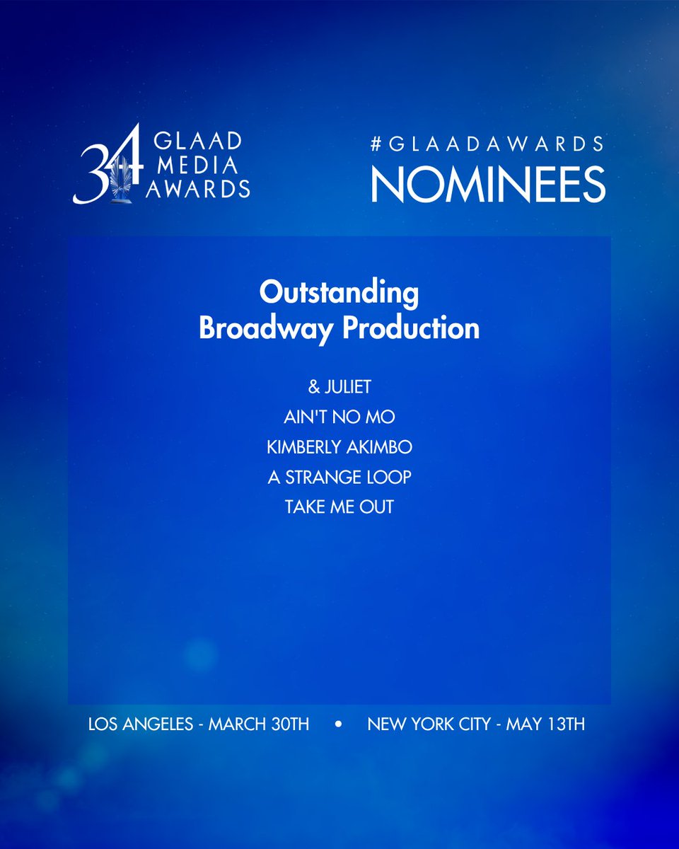 The #GLAADawards nominees for Outstanding Broadway Production are... @AndJulietBway, @aintnomobway, @AkimboMusical, @StrangeLoopBway, @Takemeoutbway glaad.ws/3JfGdKr