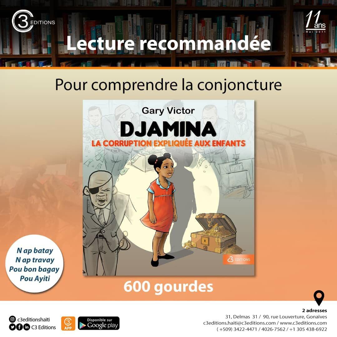 C3Editions's tweet photo. Joignez l'utile à l'agréable en lisant « Djamina, la corruption expliquée aux enfants ». Notez que nous offrons une réduction de 20% tous les vendredis et samedis.
#c3editions #djamina #garyvictor #conjoncture #jeunesse #lecturerecommandee https://t.co/OuGDkavVx9