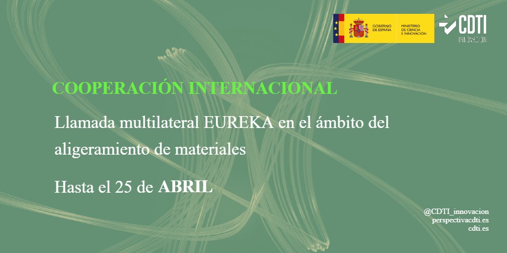 CDTI_innovacion's tweet photo. 📣 El próximo 🗓️ 25-ENERO se abrirá una nueva Llamada multilateral de la iniciativa #EUREKA ‼️

➡️ El objetivo es generar proyectos de #CooperaciónInternacional en el campo del aligeramiento de #materiales

Plazo ➡️ hasta el 25-ABRIL

Más información ➡️ https://t.co/Qa2IIXRyrK https://t.co/hDKe9jtjLN