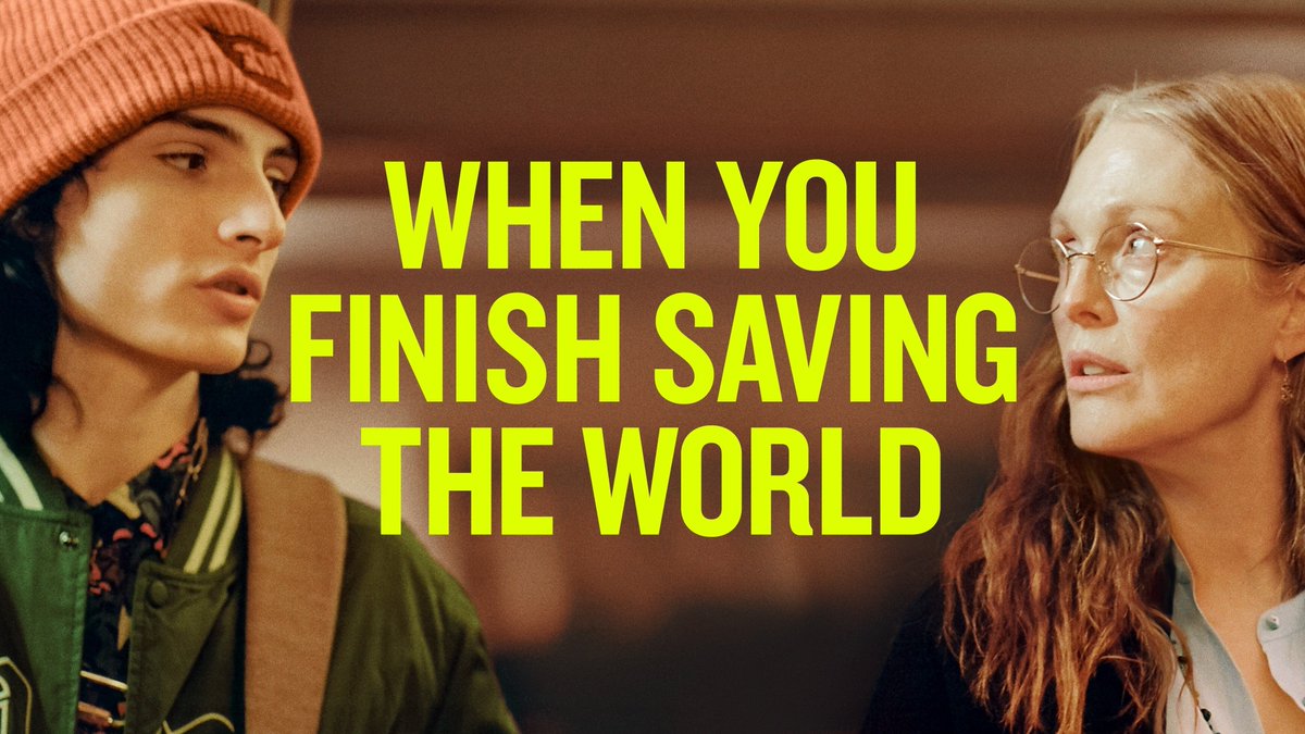 When You Finish Saving the World (2023)
Streaming: January 27, 2023
PVOD (Apple, Amazon, Google, etc.)
#WhenYouFinishSavingTheWorld