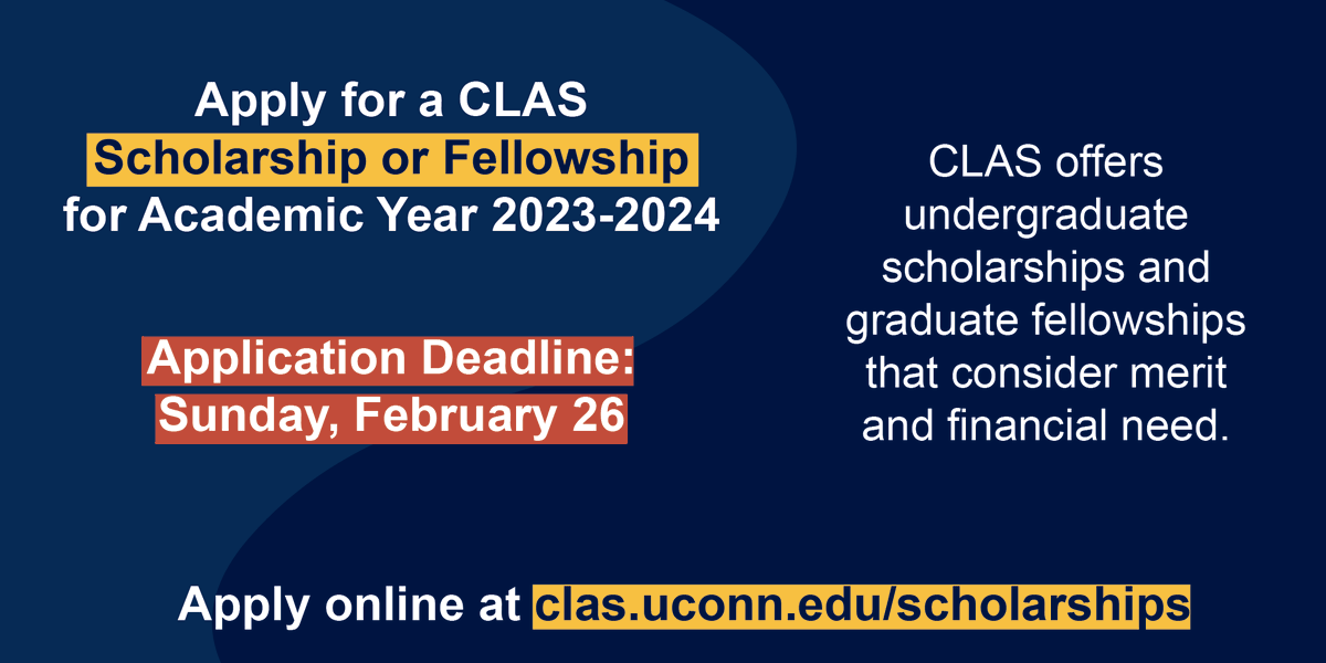 🚨NOW OPEN: Apply for a #UConnCLAS scholarship or fellowship for the 2023-2024 academic year. clas.uconn.edu/scholarships