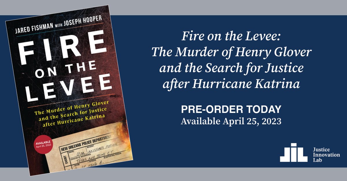 Lab4Justice's tweet photo. “Fire on the Levee: the Murder of Henry Glover and the Search for Justice After Hurricane Katrina” written by JIL’s Founder &amp; Exec Dir Jared Fishman (w/Joseph Hooper), is NOW AVAILABLE for pre-order for delivery on April 25. Order here: https://t.co/uBePPlzwAY
#fireonthelevee https://t.co/F3ViN5kQmW