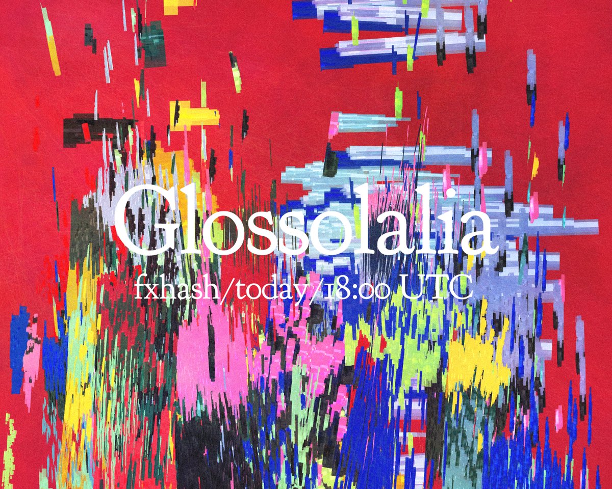 heyjeres's tweet photo. Glossolalia goes live in two hours on fxhash!

are we ready for a little chaos &amp; catharsis?

20% of primary sales will be donated to @OutrightIntl, who work towards better LGBTIQ lives.

project &amp; article links below 🙏✨❤️ https://t.co/Hjjaa4zJ2N